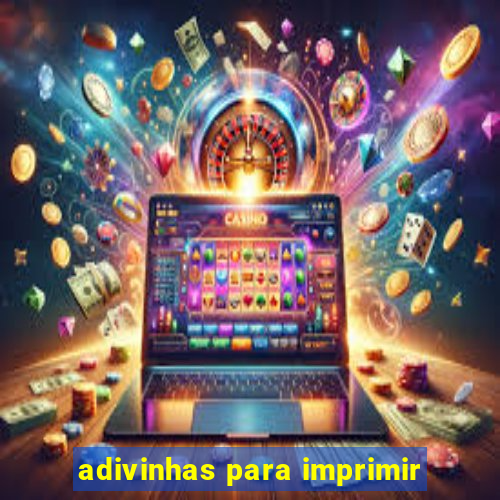 adivinhas para imprimir